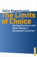 The limits of choice : saving decisions and basic needs in developed countries /