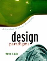 Design paradigms : a sourcebook for creative visualization /