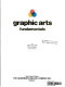 Graphic arts fundamentals /