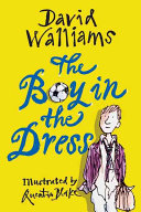 The boy in the dress /