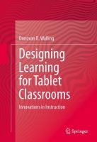 Designing learning for tablet classrooms : innovations in instruction /