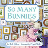So many bunnies : a bedtime abc and counting book /
