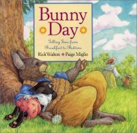 Bunny day : telling time from breakfast to bedtime /