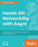 Hands-On Networking with Azure : Build large-scale, real-world apps using Azure networking solutions.