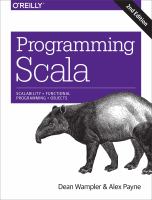 Programming Scala : scalability = functional programming + objects /