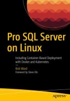 Pro SQL Server on Linux : including container-based deployment with Docker and Kubernetes /