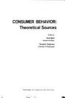 Consumer behavior: theoretical sources,