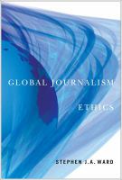 Global journalism ethics /