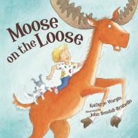 Moose on the loose /