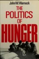 The politics of hunger : the global food system /