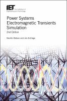 Power systems electromagnetic transients simulation /