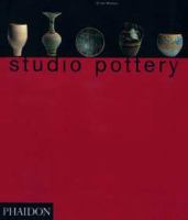 Studio pottery : twentieth century British ceramics in the Victoria and Albert Museum Collection /