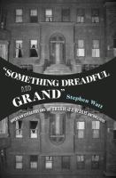 "Something dreadful and grand" : American literature and the Irish-Jewish unconscious /
