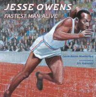 Jesse Owens : fastest man alive /