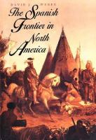 The Spanish frontier in North America