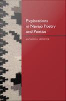 Explorations in Navajo poetry and poetics /