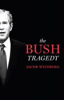 The Bush tragedy /