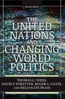 The United Nations and Changing World Politics.
