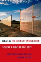 Debating the ethics of immigration : is there a right to exclude? /