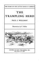 The trampling herd : the story of the cattle range in America /