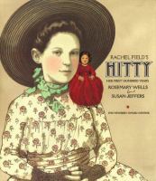 Rachel Field's Hitty, her first hundred years /