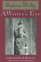 A writer's eye : collected book reviews /