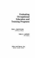 Evaluating occupational education and training programs /
