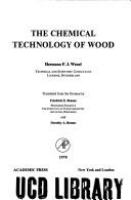 The chemical technology of wood