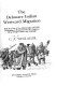 The Delaware Indian westward migration : with texts of two manuscripts, 1821-22, responding to General Lewis Cass's inquiries about Lenape culture and language /