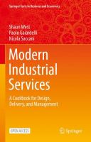 Modern industrial services : a cookbook for design, delivery, and management /