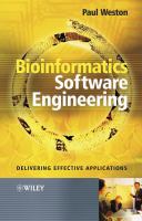 Bioinformatics software engineering : delivering effective applications /