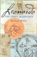 Leonardo : the first scientist /