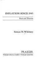 Inflation since 1945 : facts and theories /
