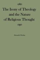 The irony of theology and the nature of religious thought /
