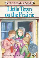 Little town on the prairie /
