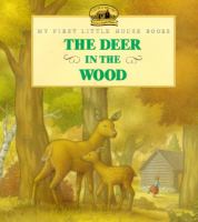 The deer in the wood /