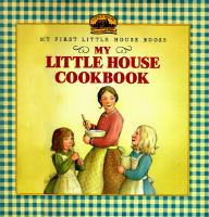 My Little house cookbook /