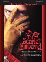The Scarlet Pimpernel : the new musical adventure : vocal selections /