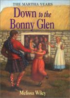 Down to the bonny glen /