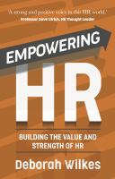 EMPOWERING HR : building the value and strength of hr.
