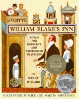 A visit to William Blake's inn : poems for innocent and experienced travelers /