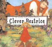 Clever Beatrice : an Upper Peninsula conte /