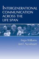 Intergenerational communication across the life span /