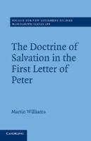 The doctrine of salvation in the first letter of Peter /