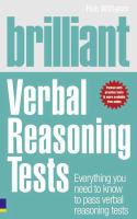 Brilliant verbal reasoning tests : everything you need to know to pass verbal reasoning tests /