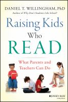 Raising kids who read : what parents and teachers can do /