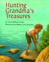 Hunting Grandma's treasures /