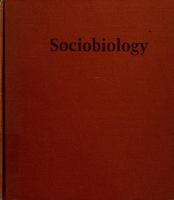 Sociobiology : the new synthesis /