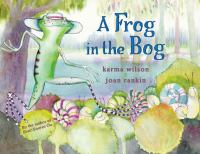 A frog in the bog /