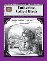 A literature unit for Catherine, called Birdy, by Karen Cushman /